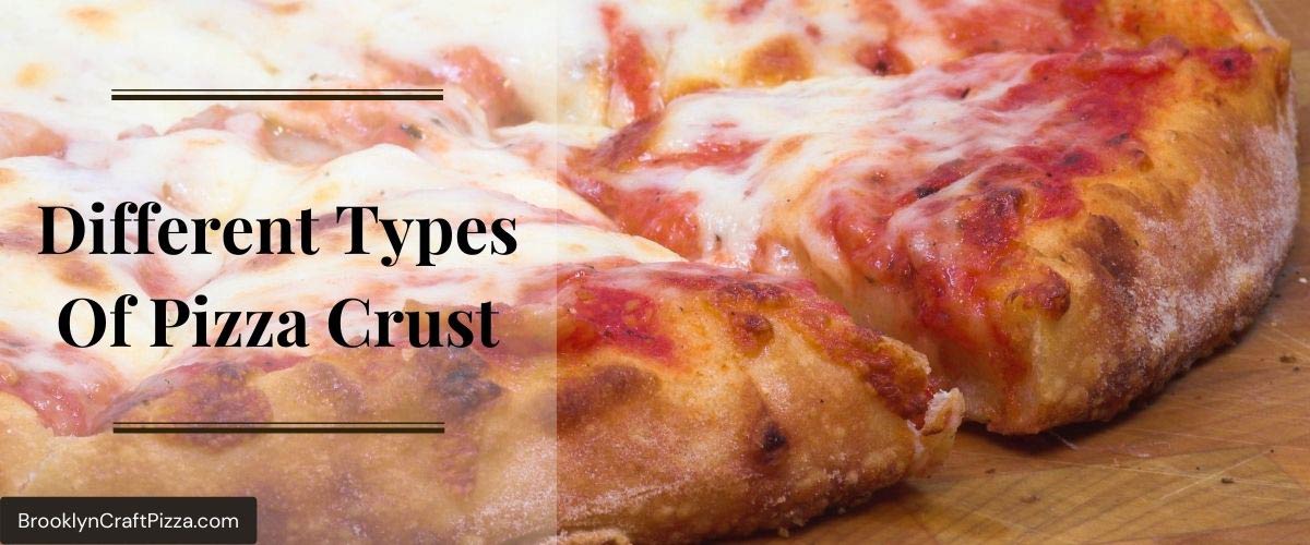 Different-Types-Of-Pizza-Crust