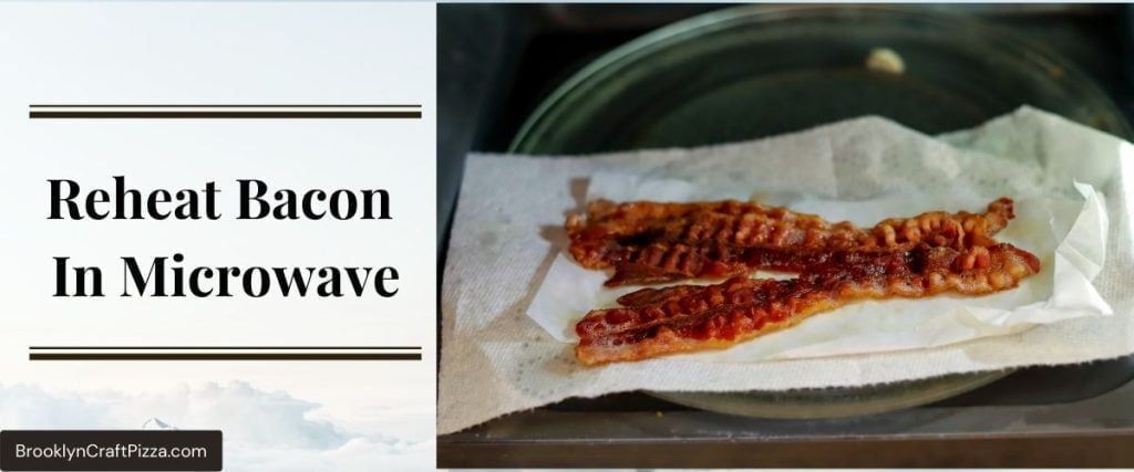 Reheat-Bacon-In-Microwave
