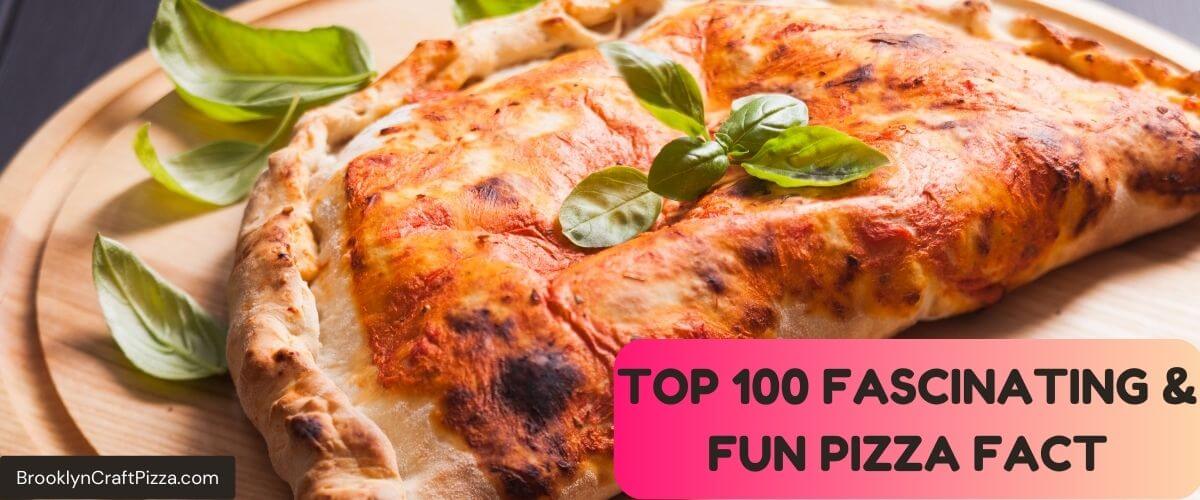 top 100 pizza facts (1)